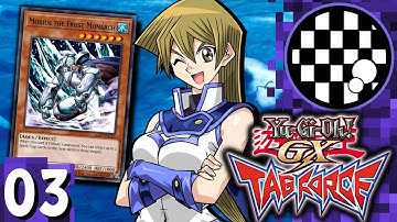 Yu-Gi-Oh! GX Tag Force | PART 3