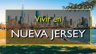New Jersey: Los 10 mejores lugares para vivir en New Jersey, Estados Unidos.