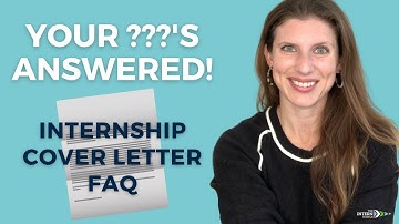 Internship Cover Letter FAQ