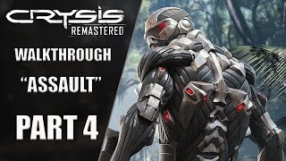 CRYSIS: Remastered | Gameplay Walkthrough / PC Part 4 [ASSAULT]