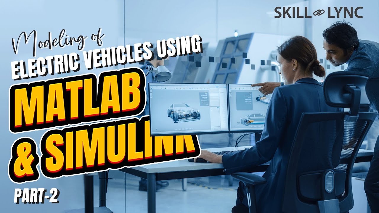Modeling of Electric Vehicles using MATLAB & Simulink (Part2) YouTube