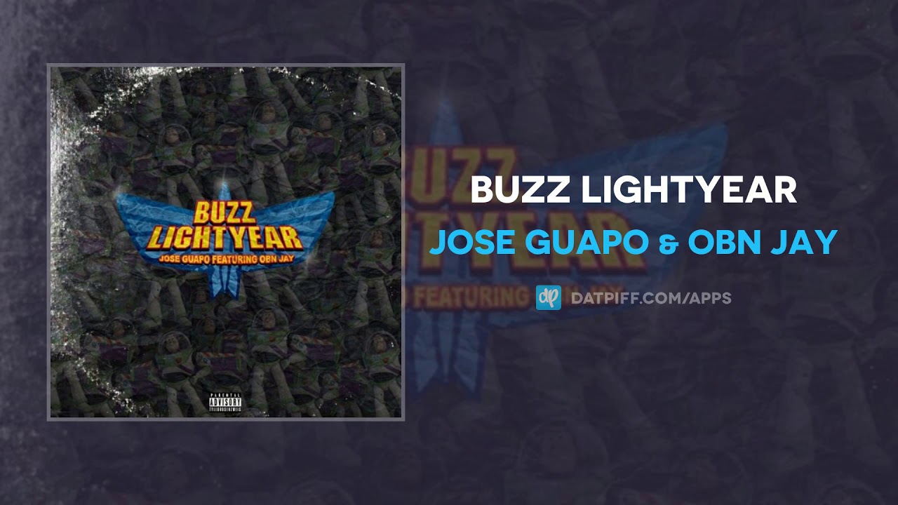 Jose Guapo & OBN Jay - Buzz Lightyear (AUDIO) auf YouTube ansehen Jose Guapo & OBN Jay - Buzz Lightyear (AUDIO) auf YouTube ansehen