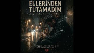 Affet Kizim (Ellerinden Tutamadım)