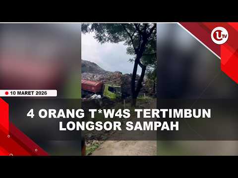 TRAGIS, 4 ORANG T*W4S TERTIMBUN LONGSORAN GUNUNG SAMPAH DI TPST BANTAR GEBANG | U-NEWS