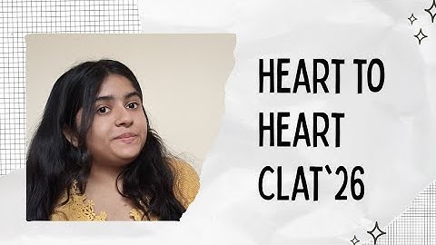 from a NALSAR student, to CLAT 2026 aspirants