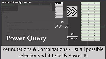 Power Query - Permutations & Combinations - List all possible selections with Excel & Power BI