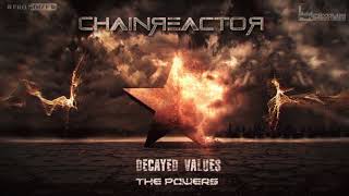 Chainreactor - The Powers