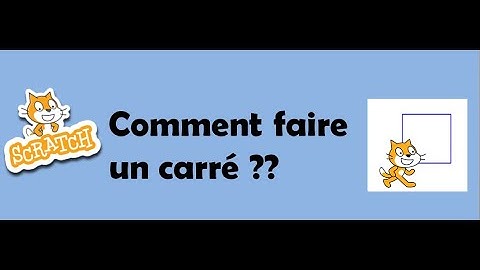 Comment faire un carré dans Scratch 3.0