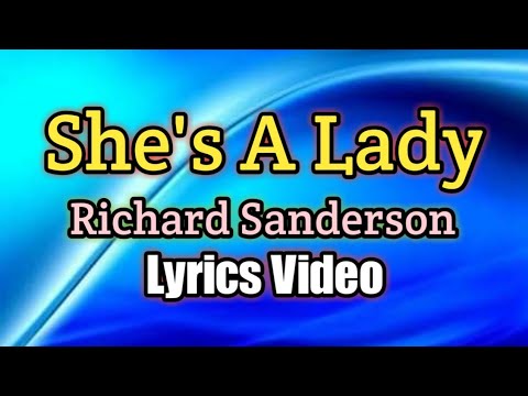 She's A Lady - Richard Sanderson (Lyrics)