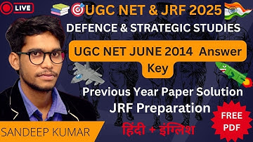UGC NET Defence & Strategic Studies Answer Key June 2014 |  Previous Year Paper Solution
