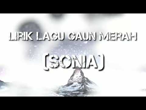 lirik-lagu-gaun-merah-(sonia)