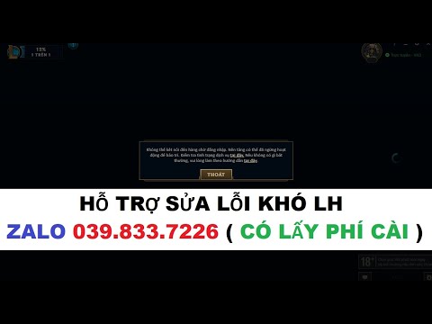 Hướng Dẫn Fix Lỗi Liên Minh Huyền Thoại Không Thể Kết Nối Đến Màn Hình Chờ Đăng Nhập. FIX LOL 2023 Mới