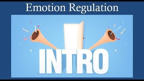 DBT - Emotion Regulation Intro