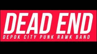 Download lagu Dead End - Kembali Melangkah