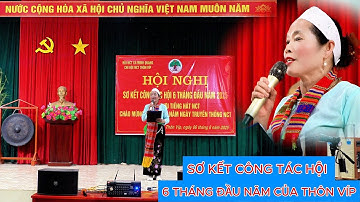 (CÒ CỦI KÊU YOUTUBE 2) SƠ KẾT CÔNG TÁC HỘI ( 6 THÁNG ) ĐẦU NĂM CỦA THÔN VÍP (2025)