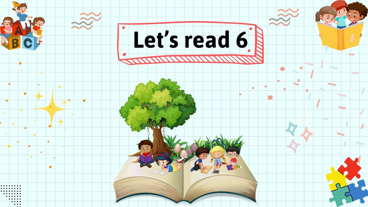 Tập đọc tiếng Anh - Let's read 6 - YouTube