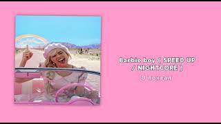 0 Похвал - Barbie Boy ( Speed Up / Nightcore )
