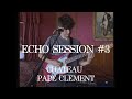 Echo session  owls  once more  chteau pape clment