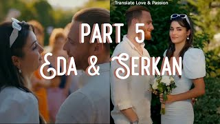 Eda & Serkan LOVE story part 5 ENGLISH subs LOVE IS IN THE AIR