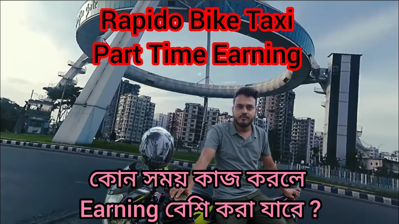 Rapido Bike Taxi Part Time Earning || কোন সময় কাজ করলে Earning বেশি করা যাবে? || S.R.ride.vlog.q8v