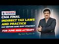CMA Final Indirect Tax Laws Day Before Sure Shot Strategy For June 26 Attempt