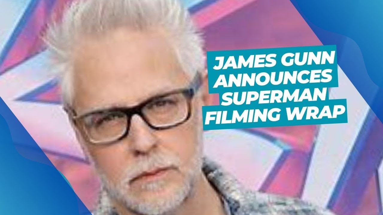 James Gunn Announces Superman Filming Wrap - YouTube