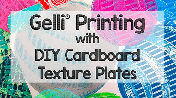 Gelli Arts® Printing with DIY Cardboard Texture Plates!