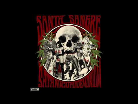 Satanico Pandemonium / Santa Sangre (Split Album 2022)