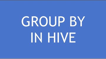 Hive Tutorial - 27 : Group By Clause in Hive | How to group by data in Hive | Hive Group By Clause