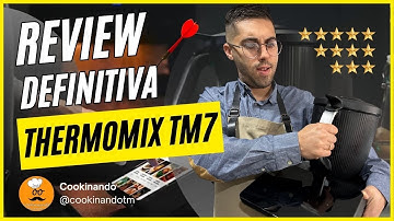 THERMOMIX TM7 | The definitive review in Spanish