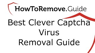 Best Clever Captcha Virus Removal