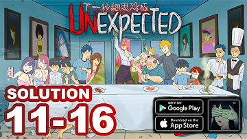 Unexpected (MYSTERY) Gameplay Solution 11-16 | Android / iOS 2020 #FerdzGaming