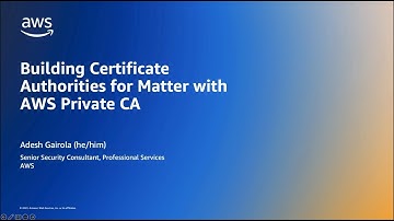 Building Certificate Authorities for Matter using AWS Private CA | Amazon Web Services