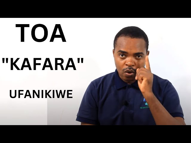 Umuhimu wa Kutoa 'KAFARA'  mara kwa Mara class=