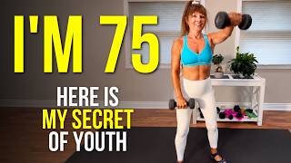 I'M 75! And Here's Why i Look 30 Years Younger