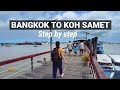 Koh Samet 2021   How To Go From Bangkok Our Journey Step By Step   Thailand vlog