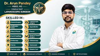 Advanced Surgical Care by Dr. Arun Pandey