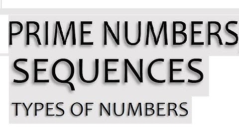 Prime Numbers , SEQUENCES and Type of Numbers O level Mathematics ZIMSEC @mathszoneafricanmotives