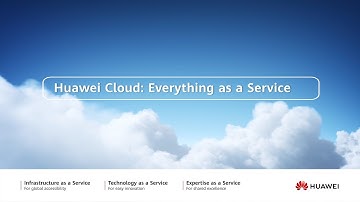 Huawei Cloud----Everything as a Service
