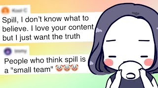 Time to Talk About the Rumors Behind Spill