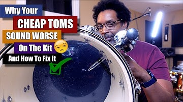 Why CHEAP Toms Sound WORSE On The Kit! 😖 (And How To Fix It) ✅