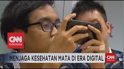 Inilah Caranya Menjaga Kesehatan Mata di Era Digital - Durasi: 2.32. 