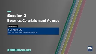Irreducible Subjects - Session 3: Eugenics, Colonialism and Violence
