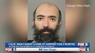 Calif. Man Lived Inside Chicago Airport For 3 Months Prosecutors