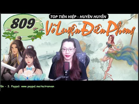 Video VÕ LUYỆN ĐIÊN PHONG 809 - Khinh Người Quá Đáng | Tiên... - youtube