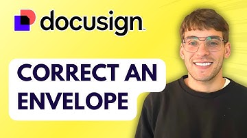 How to Correct an Envelope in Docusign [2025 Guide]