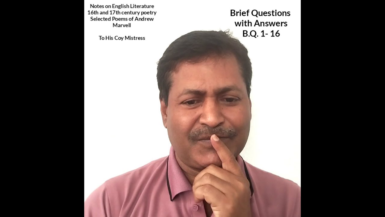 Notes on English Literature 17th century poetry Selected Poems of Andrew Marvell.To His Coy Mistress