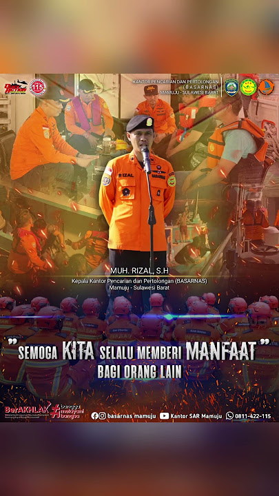 Quotest Of The Day ...!! By : Muh Rizal, S.H (Kepala Kantor BASARNAS Mamuju)