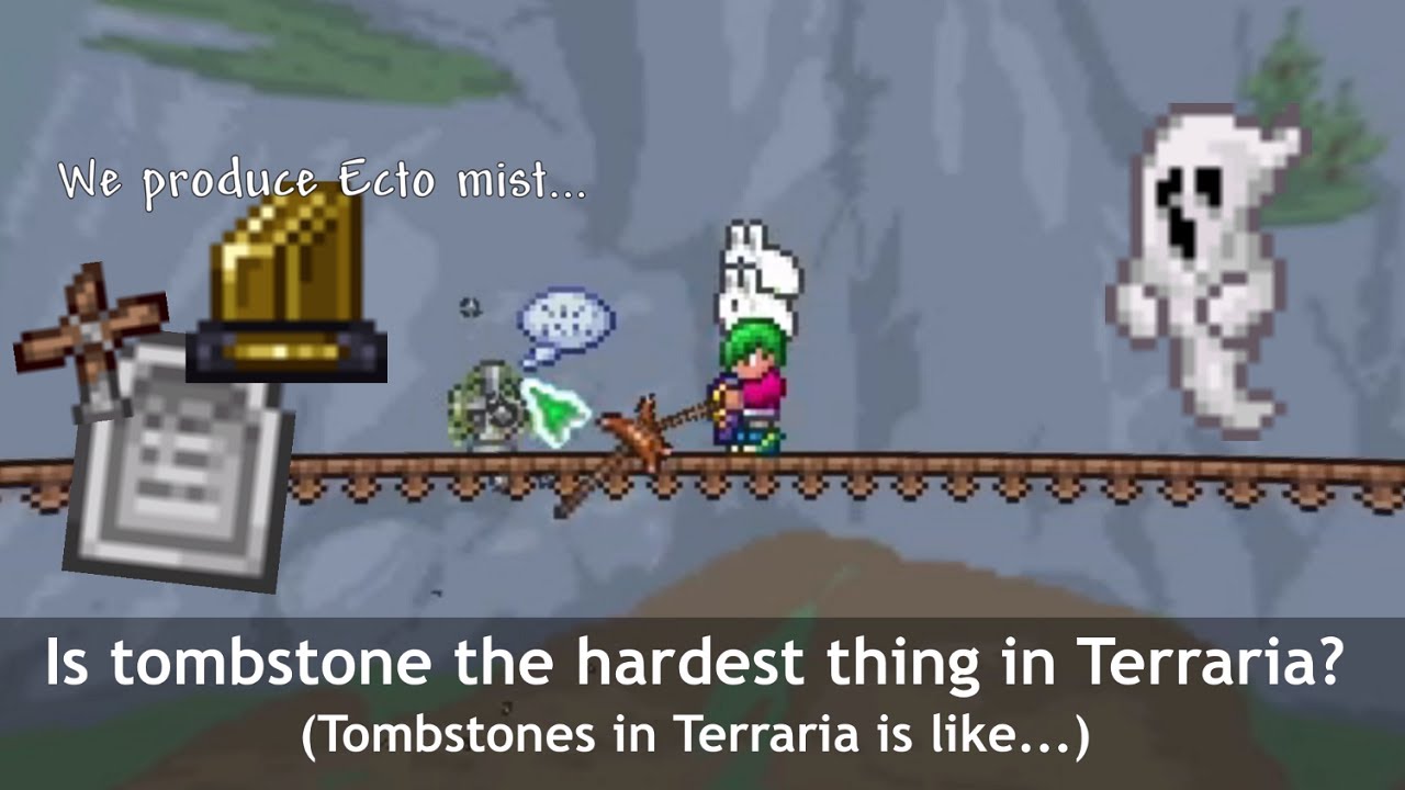 Terraria tombstone logic makes you want to be in tombstones... YouTube