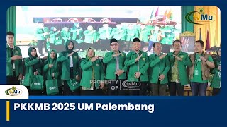 PKKMB 2025 UM Palembang